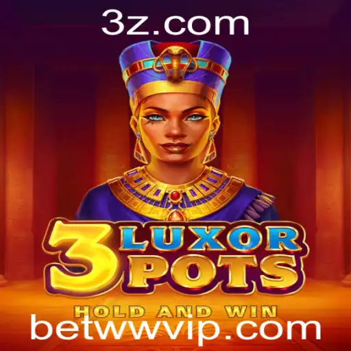 Descubra o Novo Mundo de 3LuxorPots e Sua Mecânica Empolgante no betww